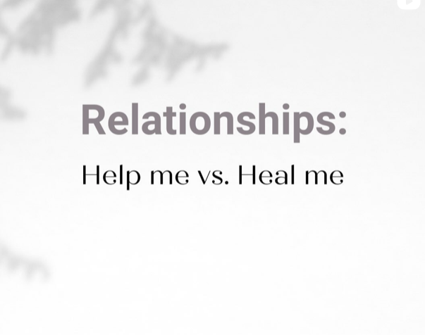 relationships help vs heal